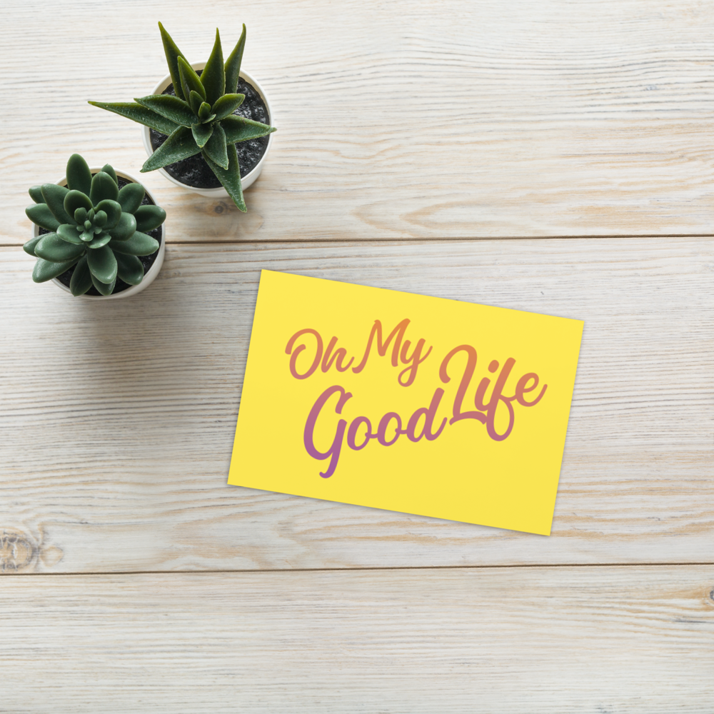 OH MY GOODLIFE Greeting Cards