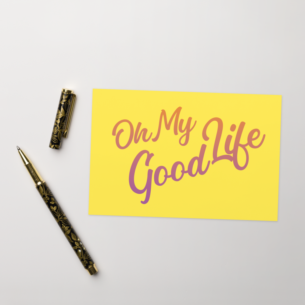 OH MY GOODLIFE Greeting Cards