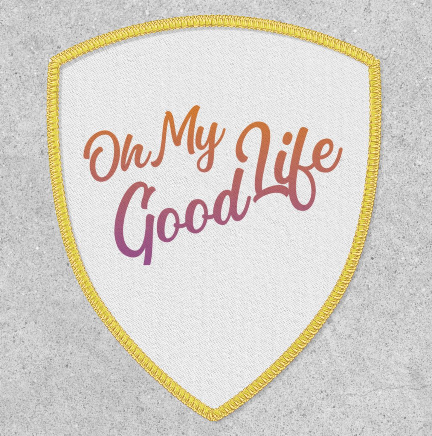 OH MY GOODLIFE Patch