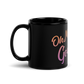 OH MY GOODLIFE Glossy Black Mug