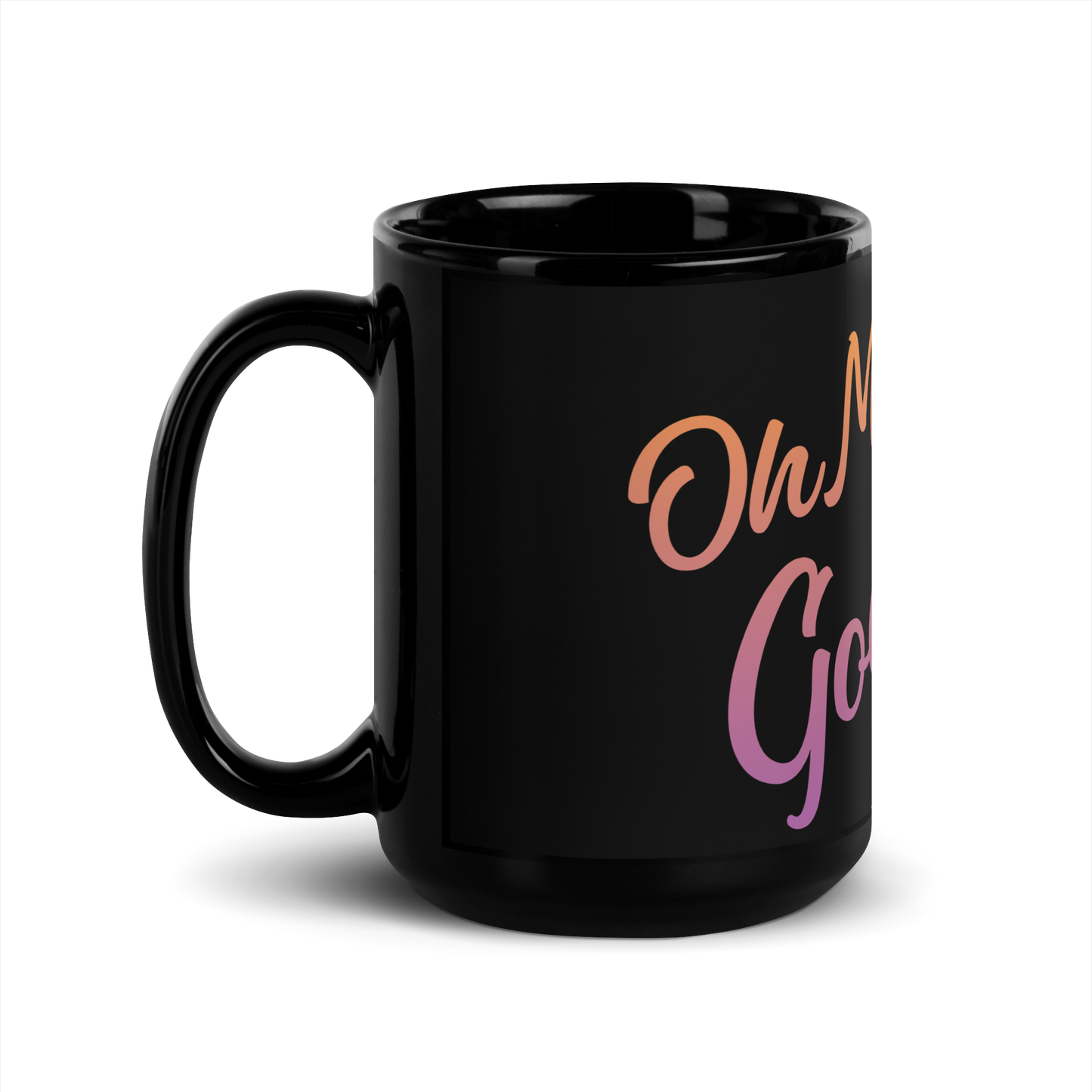 OH MY GOODLIFE Glossy Black Mug