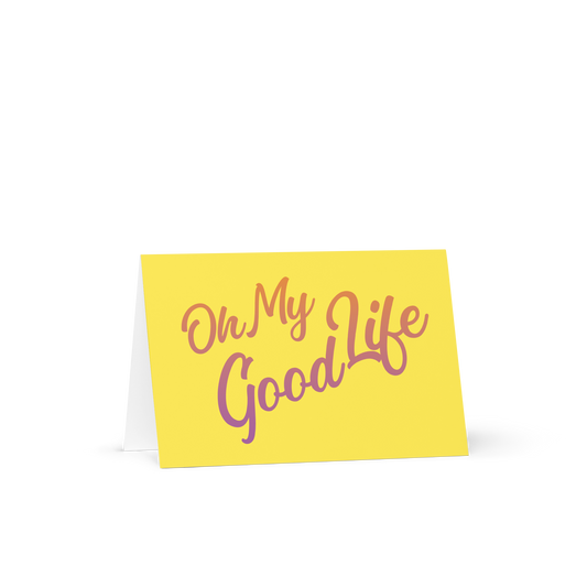 OH MY GOODLIFE Greeting Cards