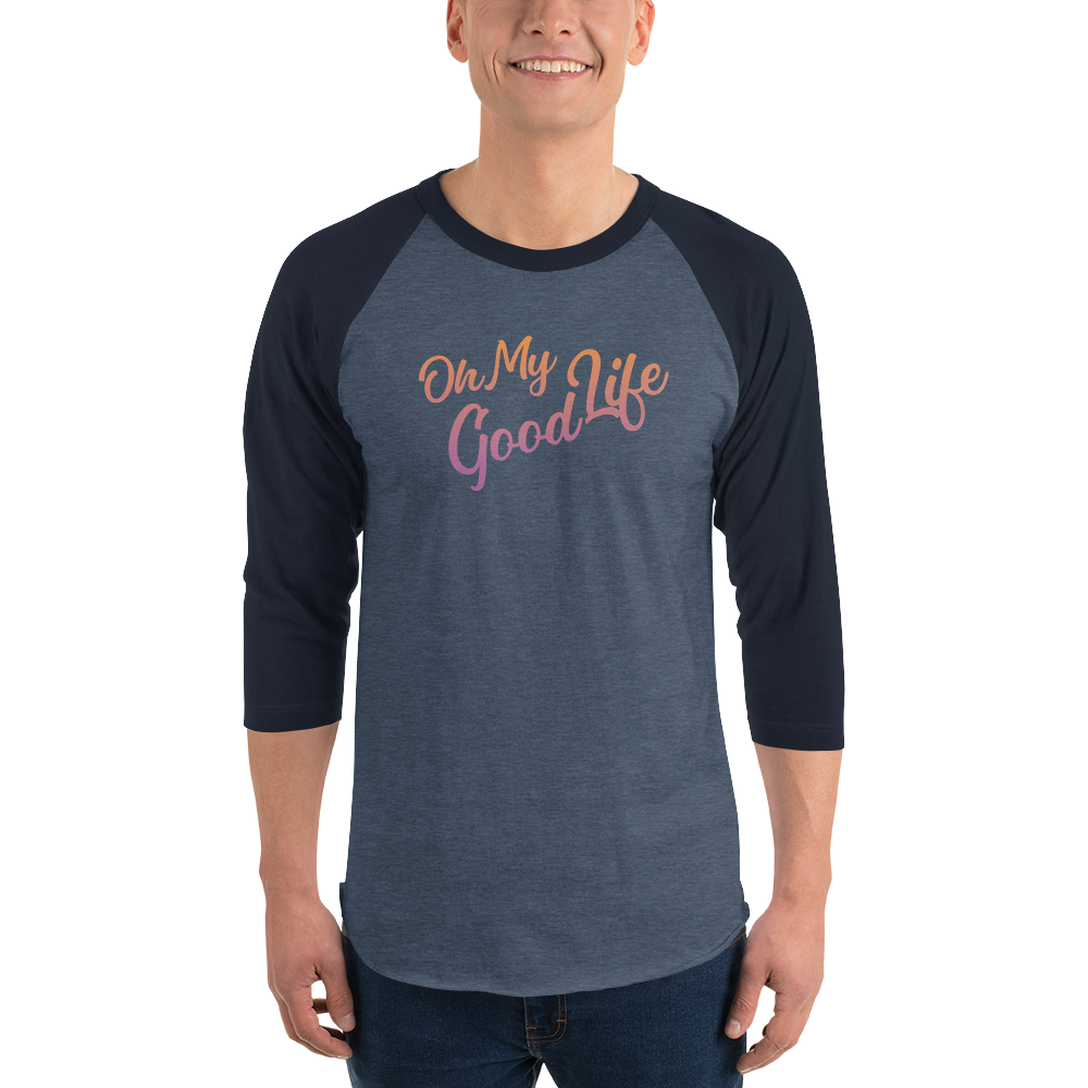 OH MY GOODLIFE 3/4 Sleeve Raglan Shirt