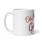 OH MY GOODLIFE Glossy White Mug